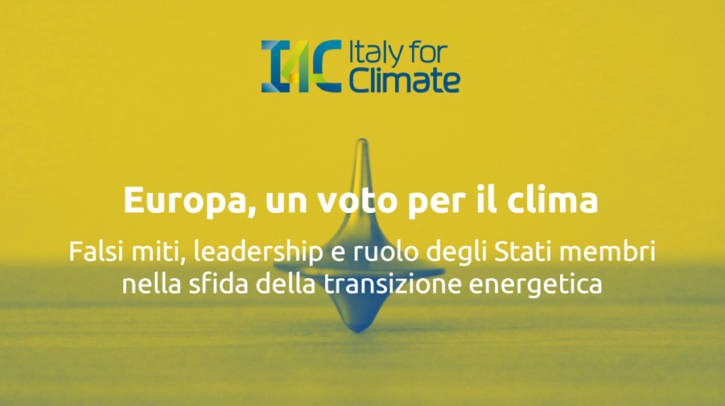 Pregiudizi sul clima, Italy for Climate smentisce le tesi che vedono come rischiosa la transizione energetica in Europa